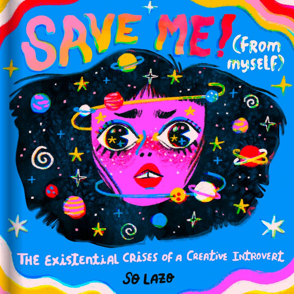 Chronicle Books - Save Me! (From Myself)